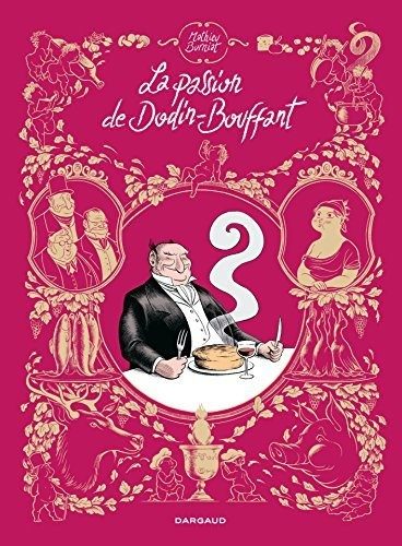 La Passion de Dodin-Bouffant - Click to enlarge picture.