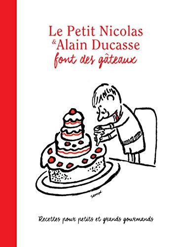 Le Petit Nicolas & Alain Ducasse font des gâteaux - Click to enlarge picture.