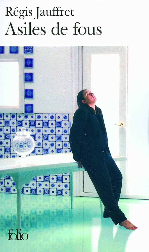 Asiles de fous - Click to enlarge picture.