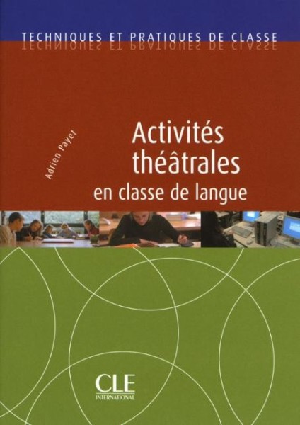 Activités théâtrales en classe de langue - Click to enlarge picture.