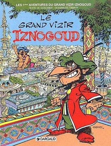 Le Grand Vizir Iznogoud - Click to enlarge picture.