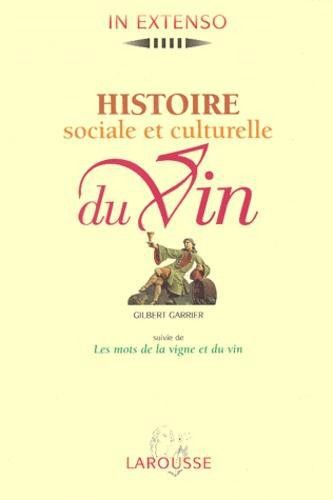 Histoire sociale & culturelle du vin - Click to enlarge picture.