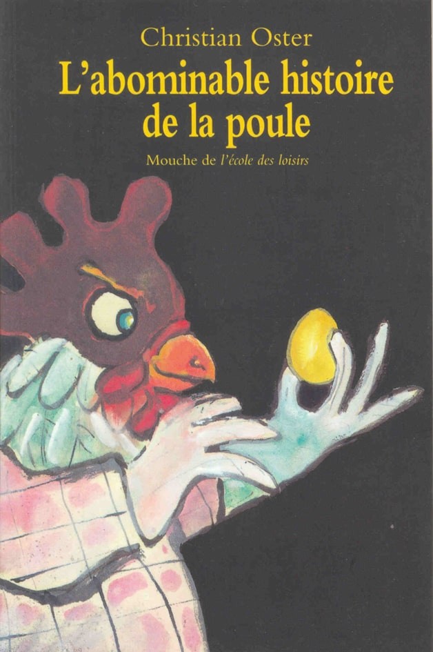 L'abominable histoire de la poule - Click to enlarge picture.