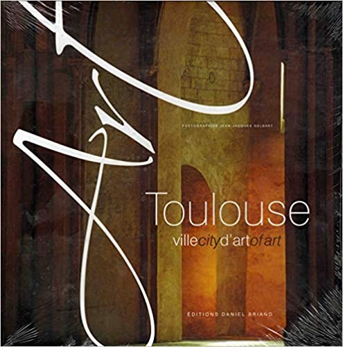 Toulouse ville d'art - Click to enlarge picture.