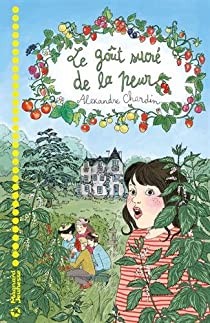 Le goût sucré de la peur - Click to enlarge picture.