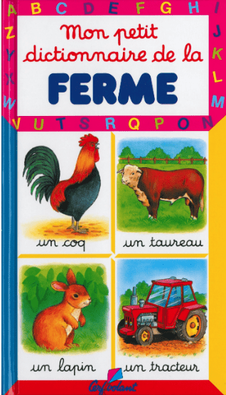 Mon petit dictionnaire de la ferme - Click to enlarge picture.