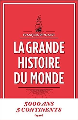 La grande histoire du monde - Click to enlarge picture.