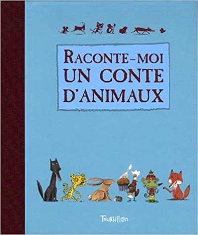 Raconte-moi un conte d'animaux - Click to enlarge picture.
