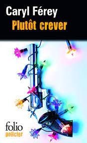 Plutôt crever - Click to enlarge picture.