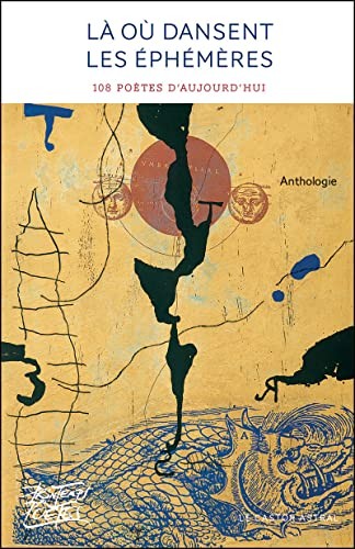 Là où dansent les éphémères : Anthologie - Click to enlarge picture.