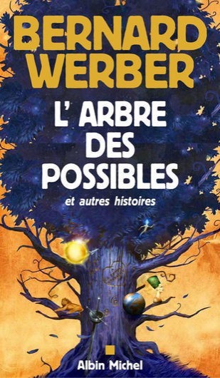 L'Arbre des possibles - Click to enlarge picture.