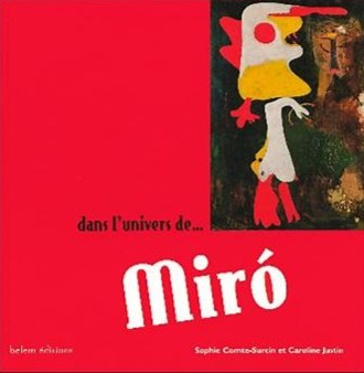 Dans l'univers de... Miro - Click to enlarge picture.