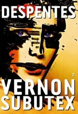 Vernon Subutex 2 - Click to enlarge picture.