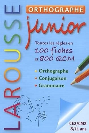 Orthographe junior: CE2/CM2, 8/11 ans - Click to enlarge picture.